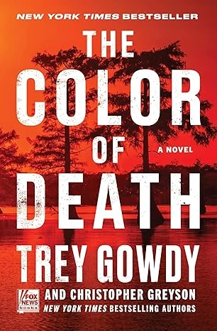 Cover of The Color of Death by Trey Gowdy