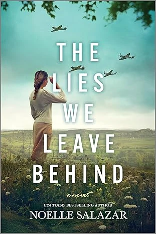 Cover of The Lies We Leave Behind by Noelle Salazar