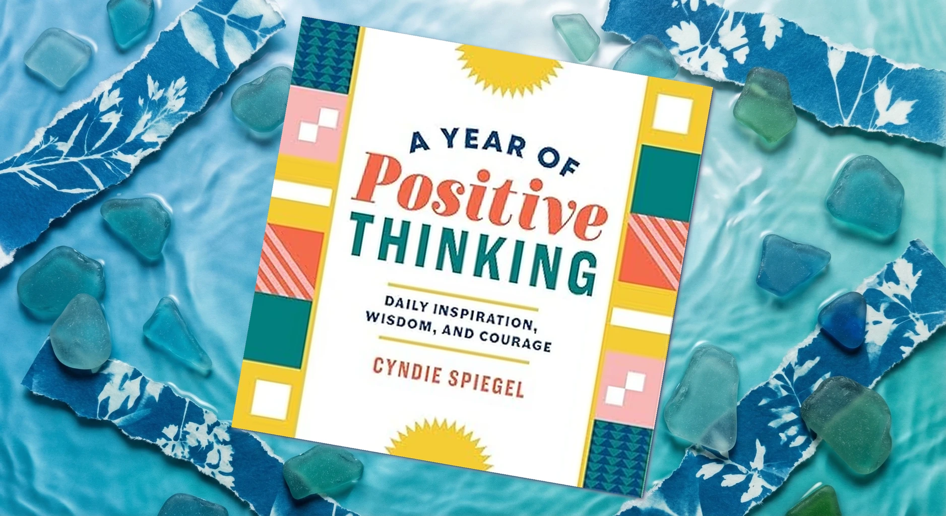 Cover of A Year of Positive Thinking by Cyndie Spiegel