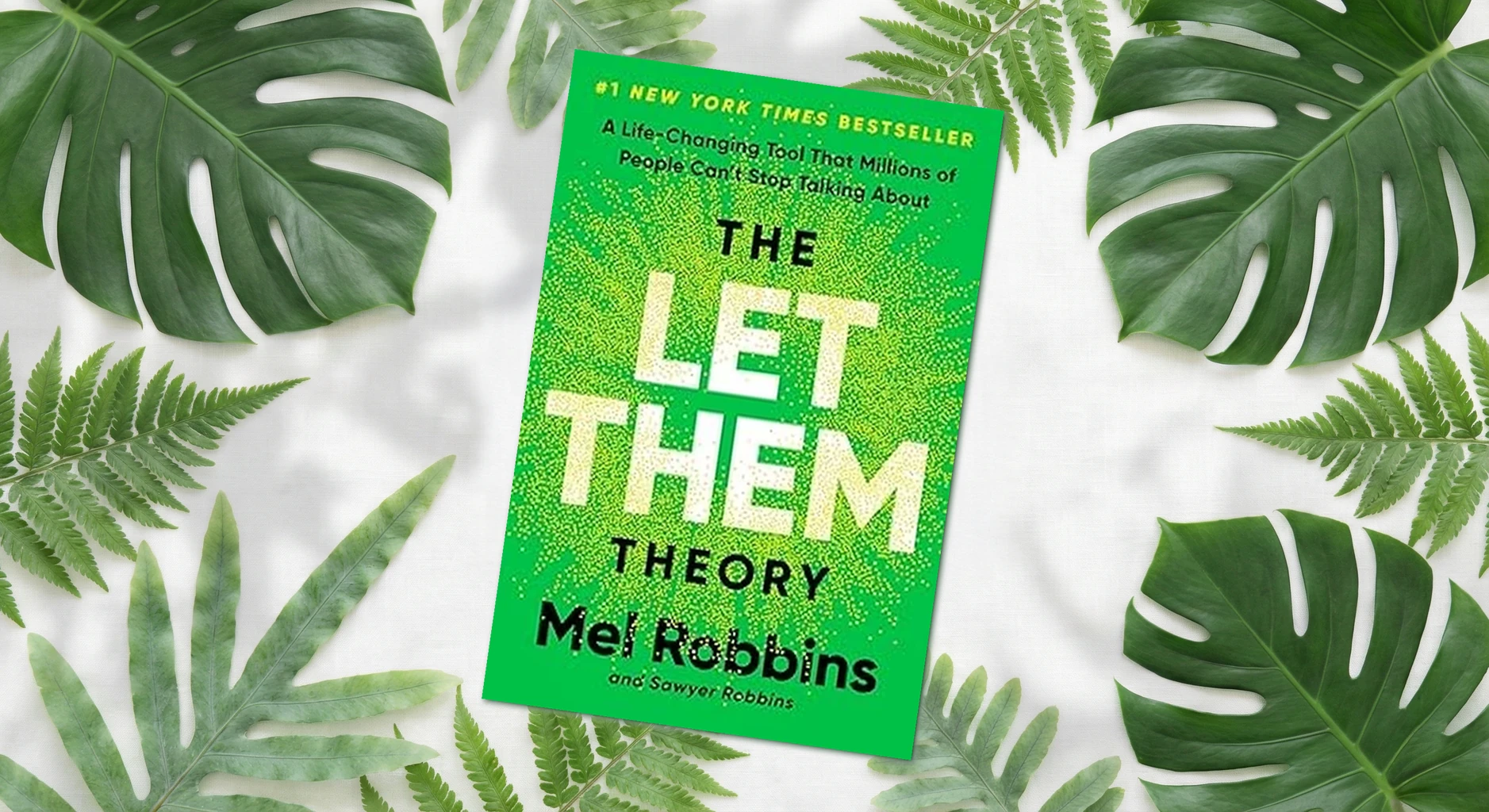 Cover of The Let Them Theory: A Life-Changing Tool That Millions of People Can't Stop Talking About by Mel Robbins