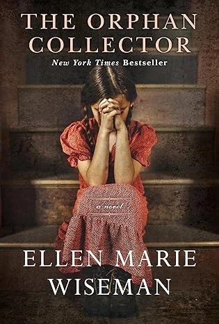 Cover of The Orphan Collector by Ellen Marie Wiseman