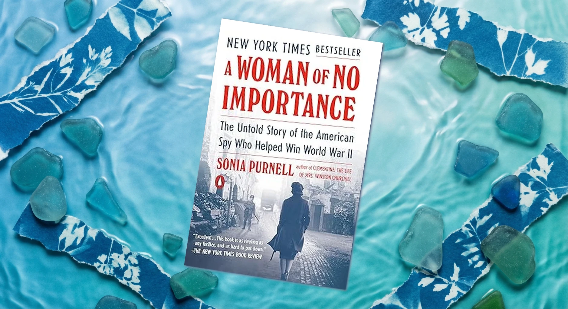 Cover of A Woman of No Importance: The Untold Story of the American Spy Who Helped Win World War II by Sonia Purnell