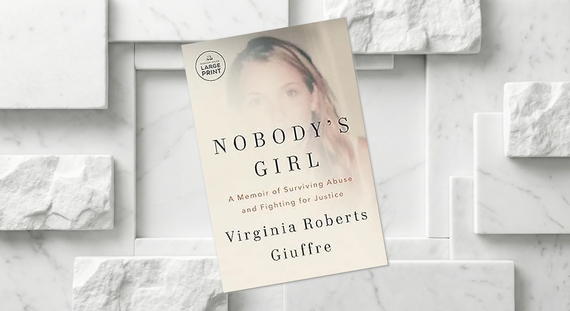 Cover of Nobody's Girl: A Memoir of Surviving Abuse and Fighting for Justice by Virginia Roberts Giuffre