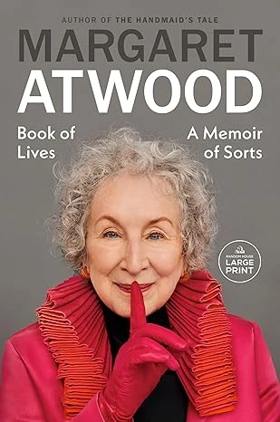 Cover of Book of Lives: A Memoir of Sorts by Margaret Atwood