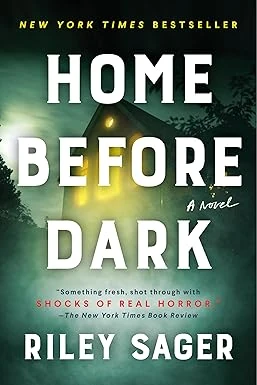Cover of Home Before Dark by Riley Sager